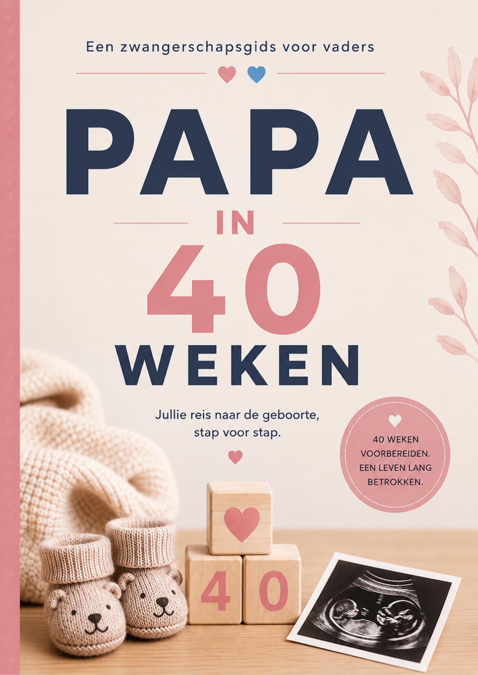 Cover van het aanvullende boek Papa in 40 weken